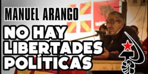 Manuel Arango - No hay libertades políticas