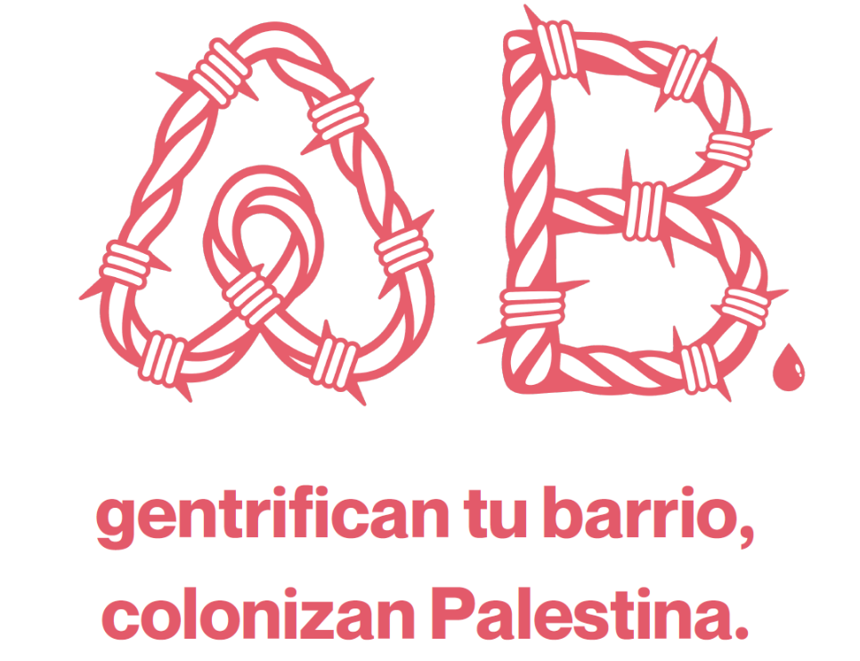 Gentrifican tu barrio, colonizan Palestina