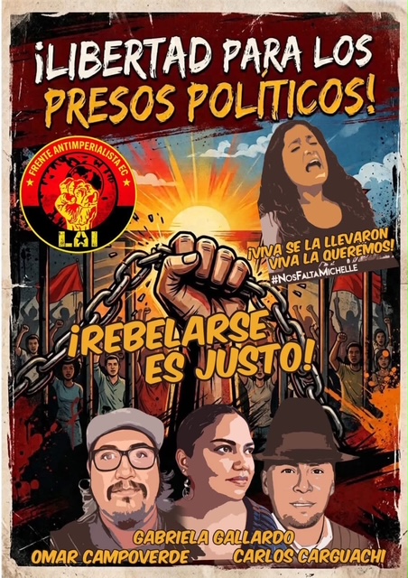 Cartel solidario con los presos políticos Omar Campoverde, Gabriela Gallardo y Carlos Carguachi
