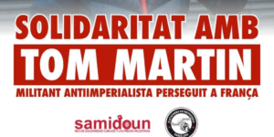 Solidaridad con Tom Martin