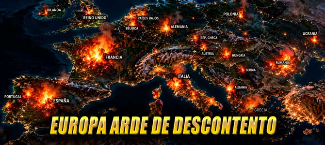 Europa arde de descontento